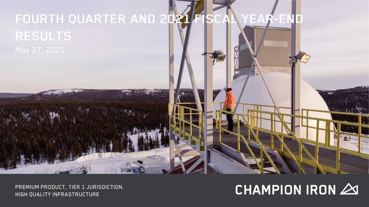 Champion Iron Limited 2021 Q4 Results Earnings Call Presentation