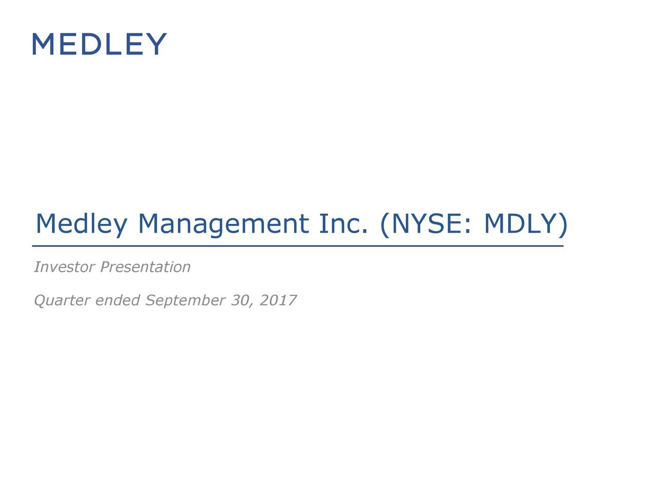 Medley Management 2017 Q3 Results Earnings Call Slides (OTCMKTS