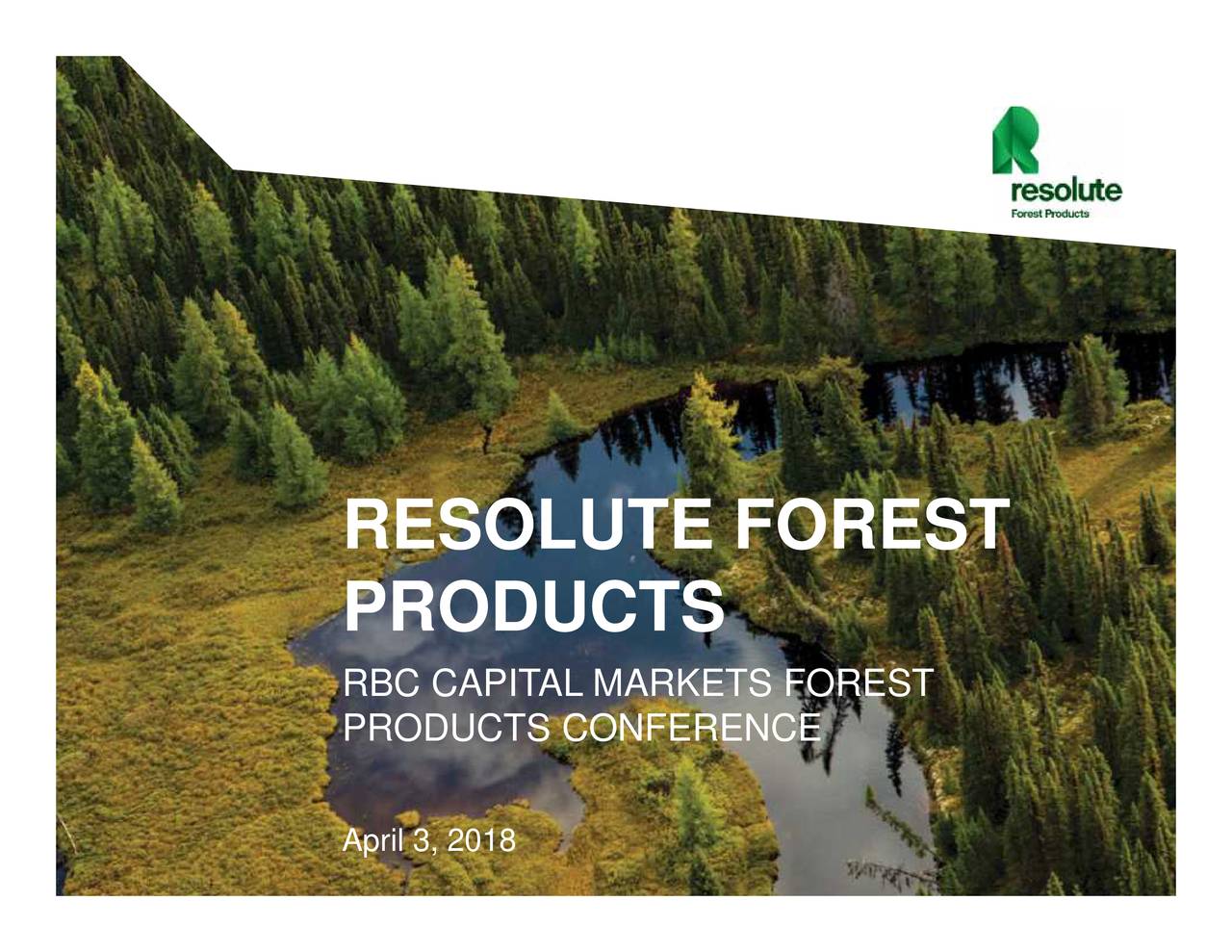 Resolute Forest Products (RFP) Presents At RBC Capital Markets Forest