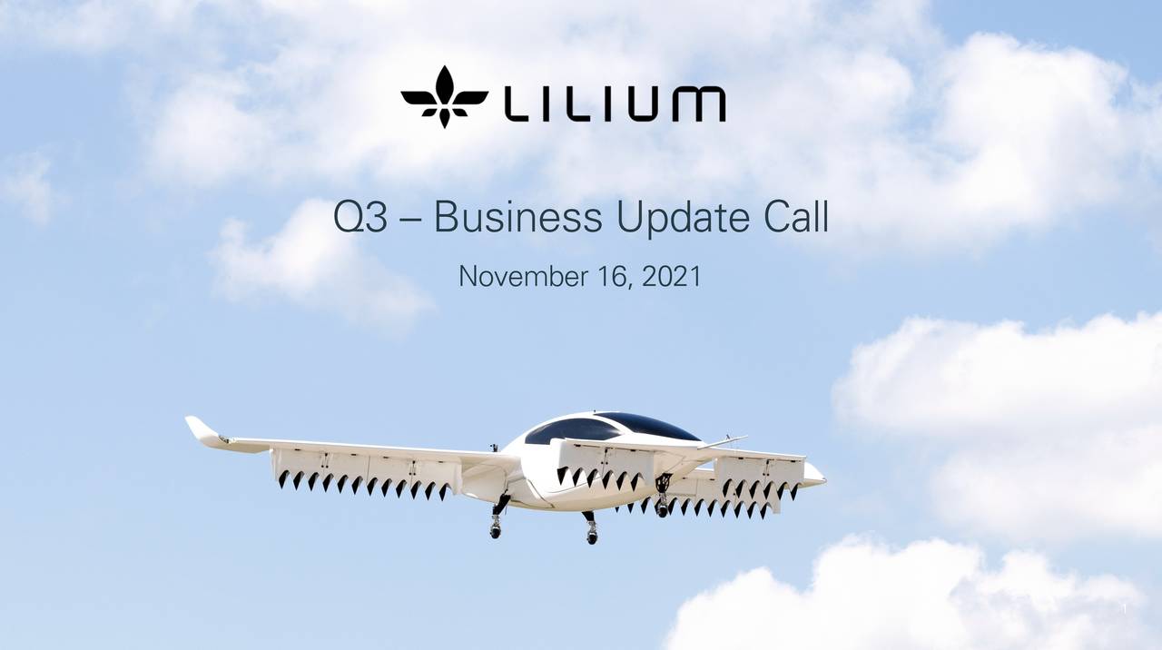 Lilium N.V. 2021 Q3 - Results - Earnings Call Presentation (NASDAQ:LILM) | Seeking Alpha