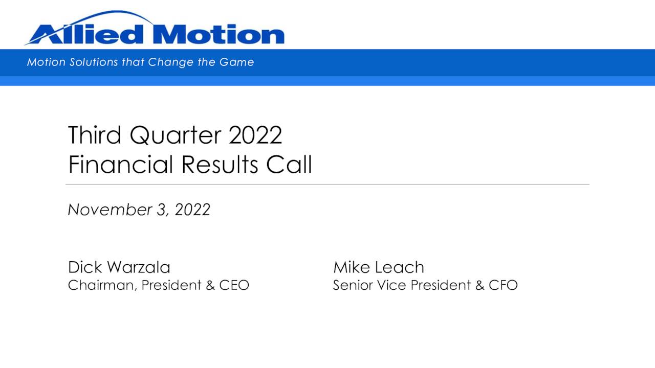 Allied Motion Technologies Inc. 2022 Q3 Results Earnings Call