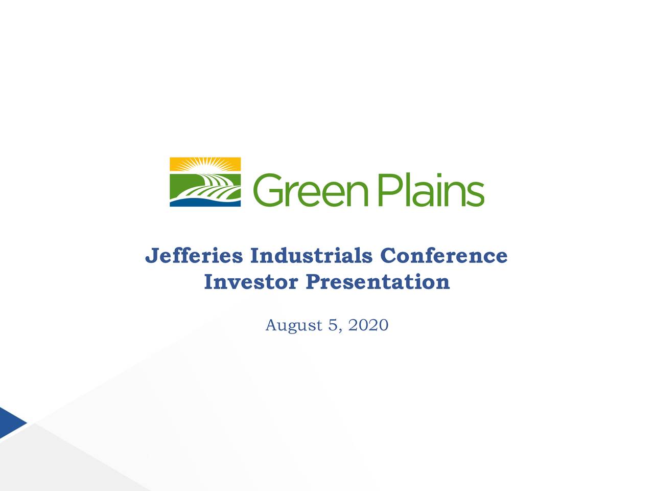 Green Plains (GPRE) Presents At Jefferies Industrial Conference