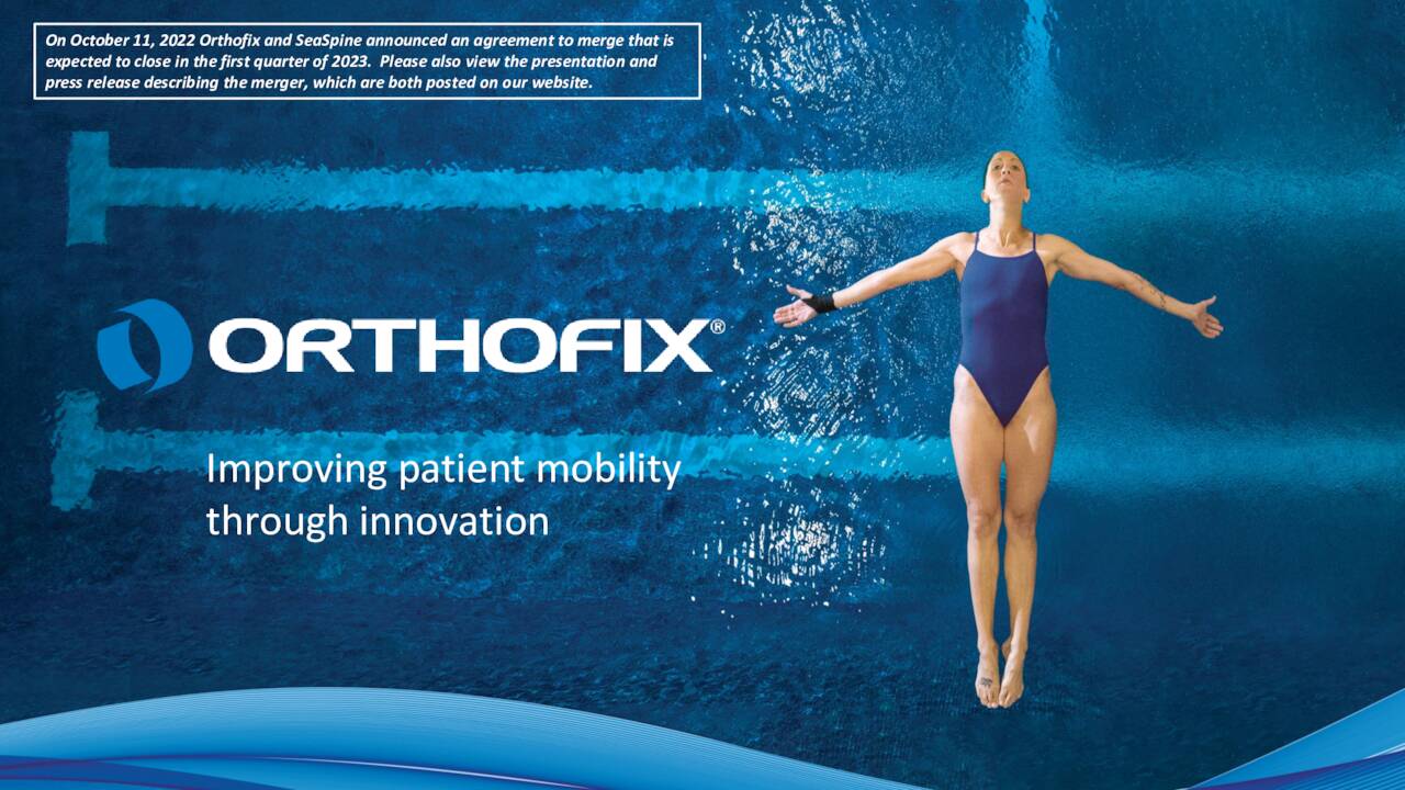 Orthofix Medical Inc. 2022 Q3 Results Earnings Call Presentation