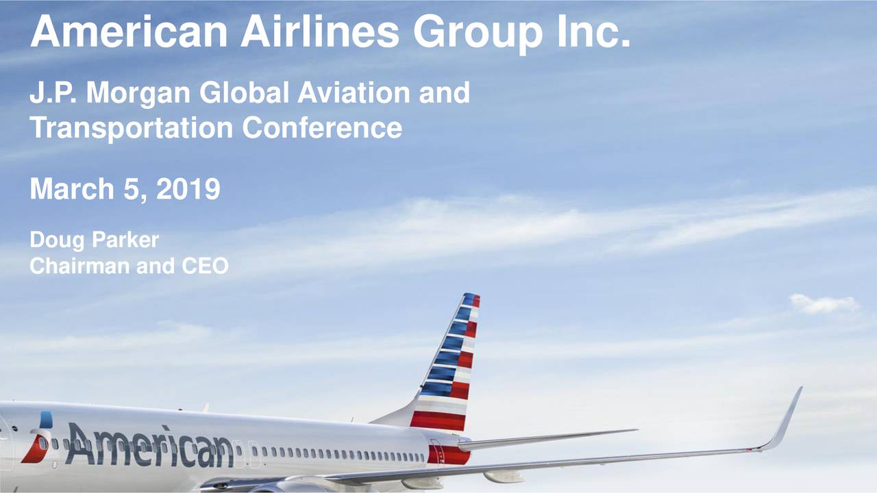 American Airlines (AAL) Presents At J.P. Morgan Aviation ...