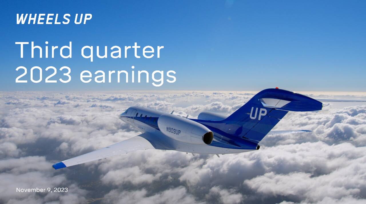 Wheels Up Experience Inc. 2023 Q3 Results Earnings Call