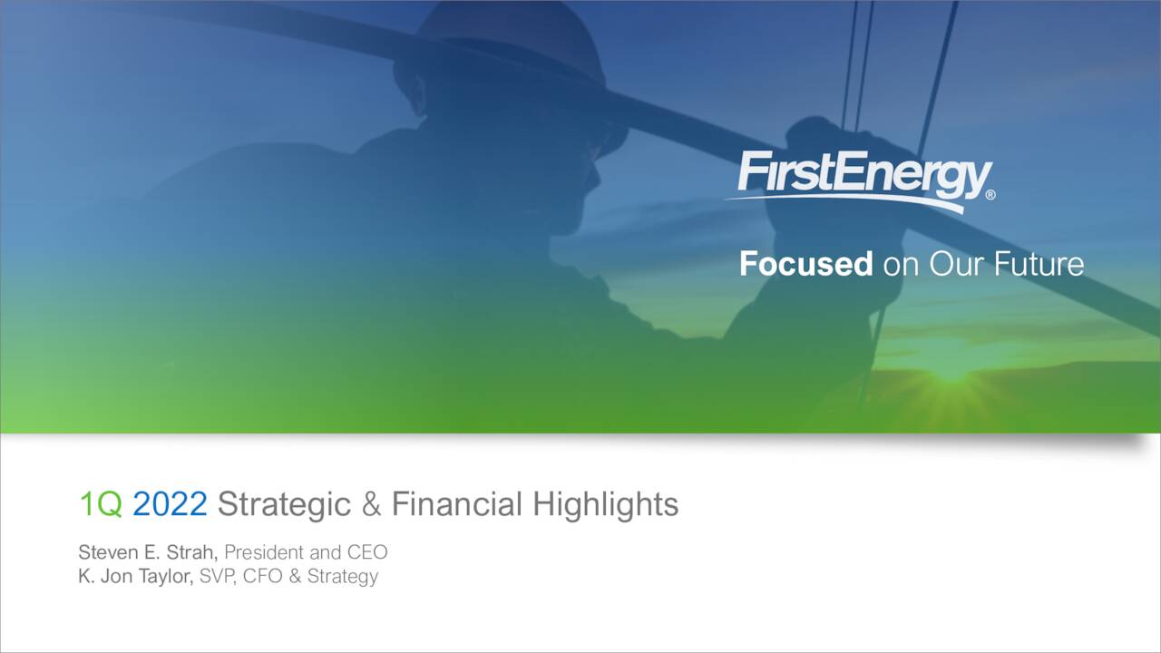 FirstEnergy Corp. 2022 Q1 - Results - Earnings Call Presentation (NYSE ...