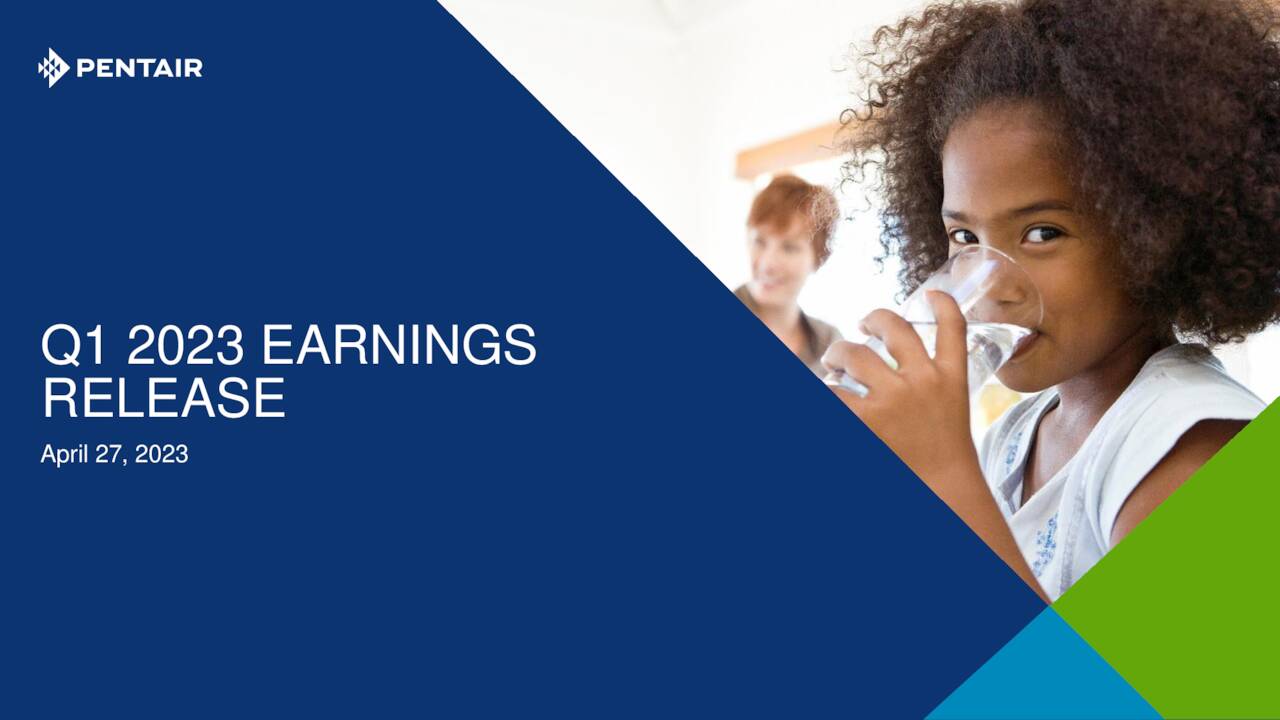 Pentair plc 2023 Q1 Results Earnings Call Presentation (NYSEPNR