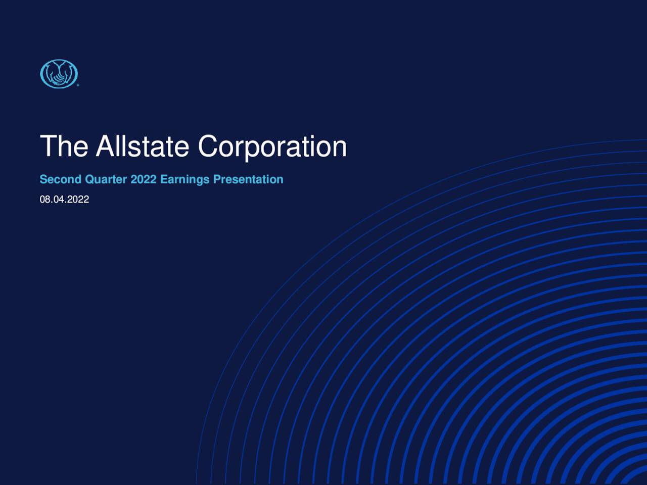 The Allstate Corporation 2022 Q2 Results Earnings Call Presentation