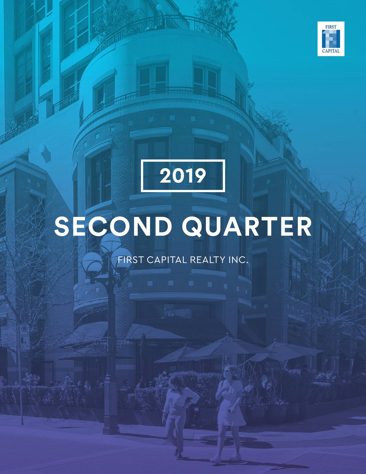 First Capital Realty Inc. 2019 Q2 Results Earnings Call Slides