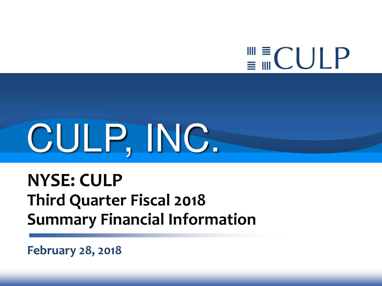 Culp, Inc. 2018 Q3 - Results - Earnings Call Slides (NYSE:CULP ...