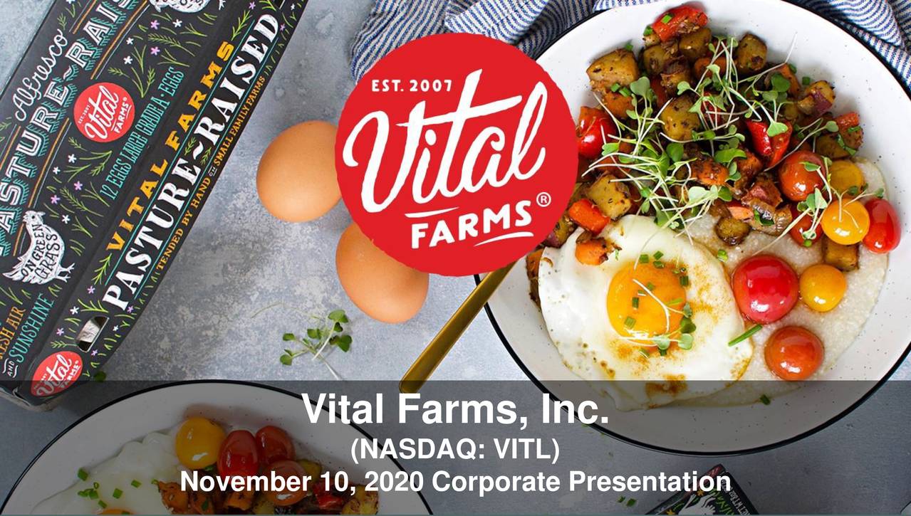 Vital Farms, Inc. 2020 Q3 - Results - Earnings Call Presentation