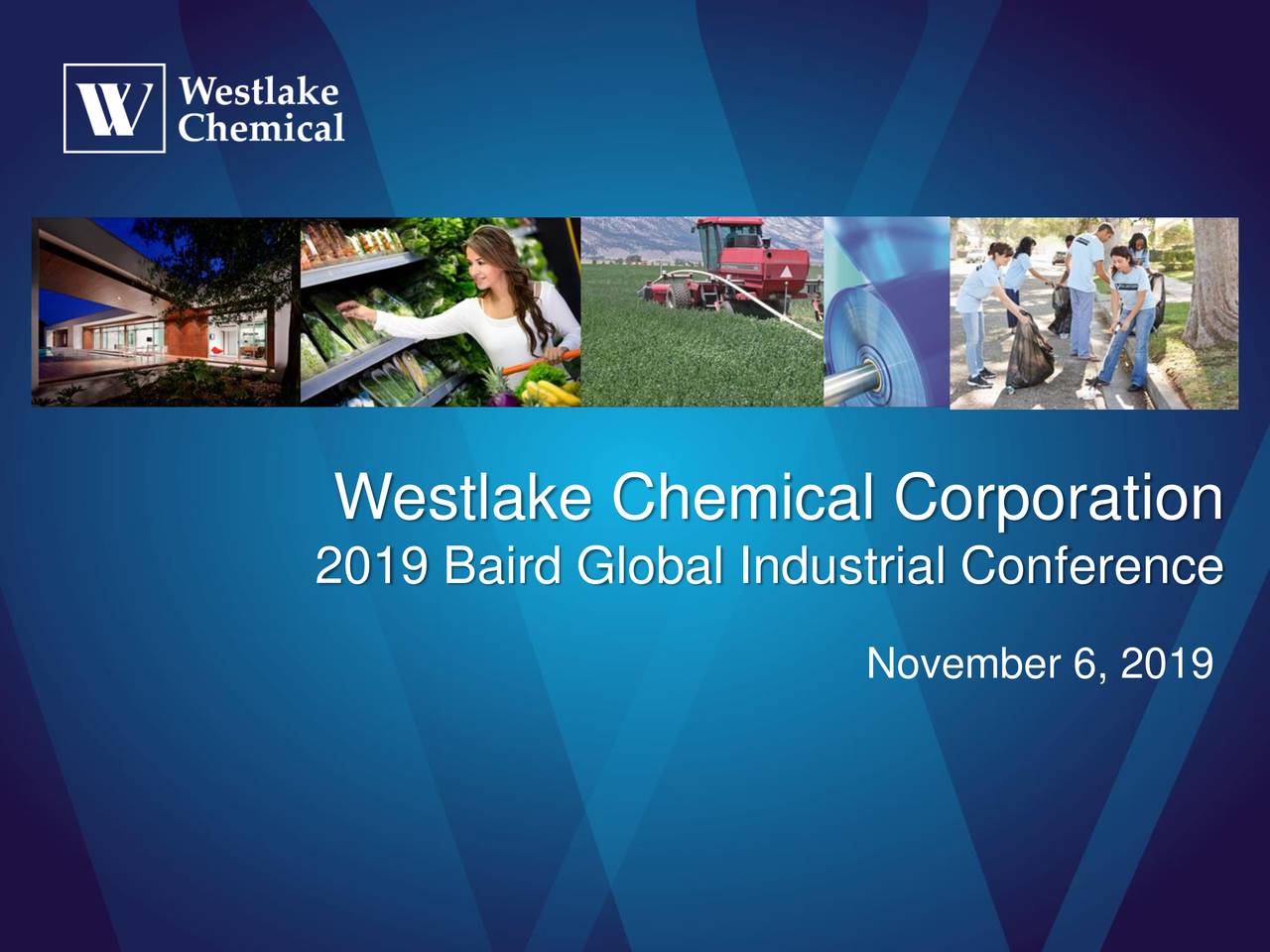 Westlake Chemical (WLK) Presents At Baird Global Industrial Conference