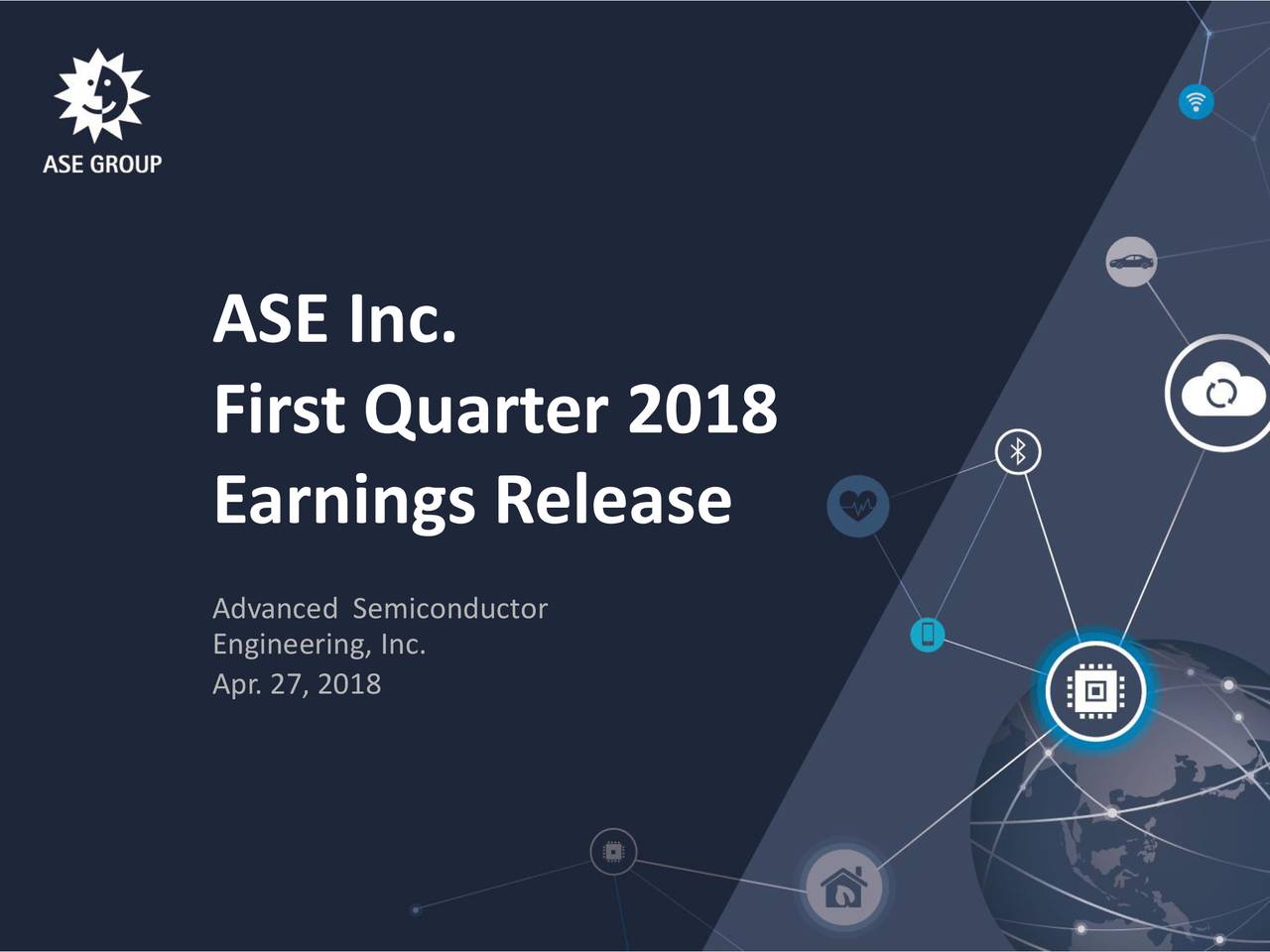 Advanced Semiconductor Engineering Inc 2018 Q1 Results
