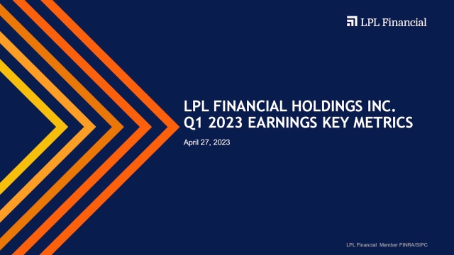 LPL Financial Holdings Inc. 2023 Q1 - Results - Earnings Call ...