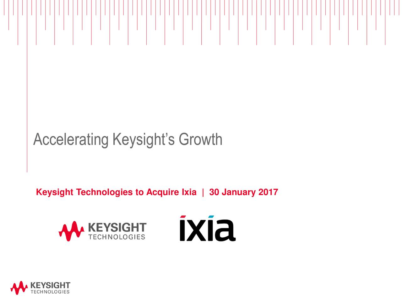Keysight Technologies To Buy Ixia Slideshow (NYSEKEYS) Seeking Alpha