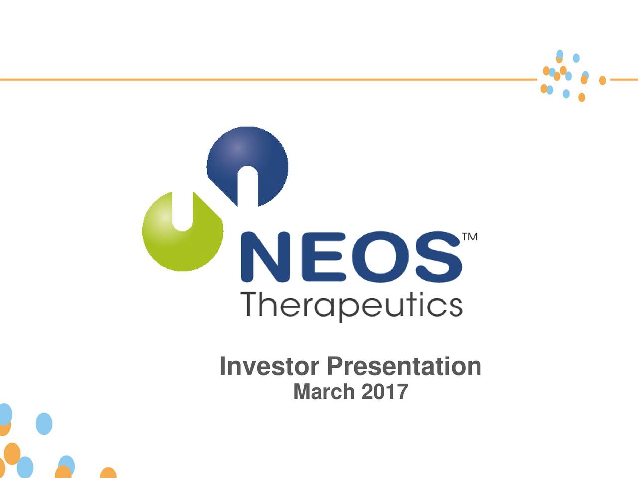 Neos Therapeutics 2016 Q4 Results Earnings Call Slides (NASDAQNEOS