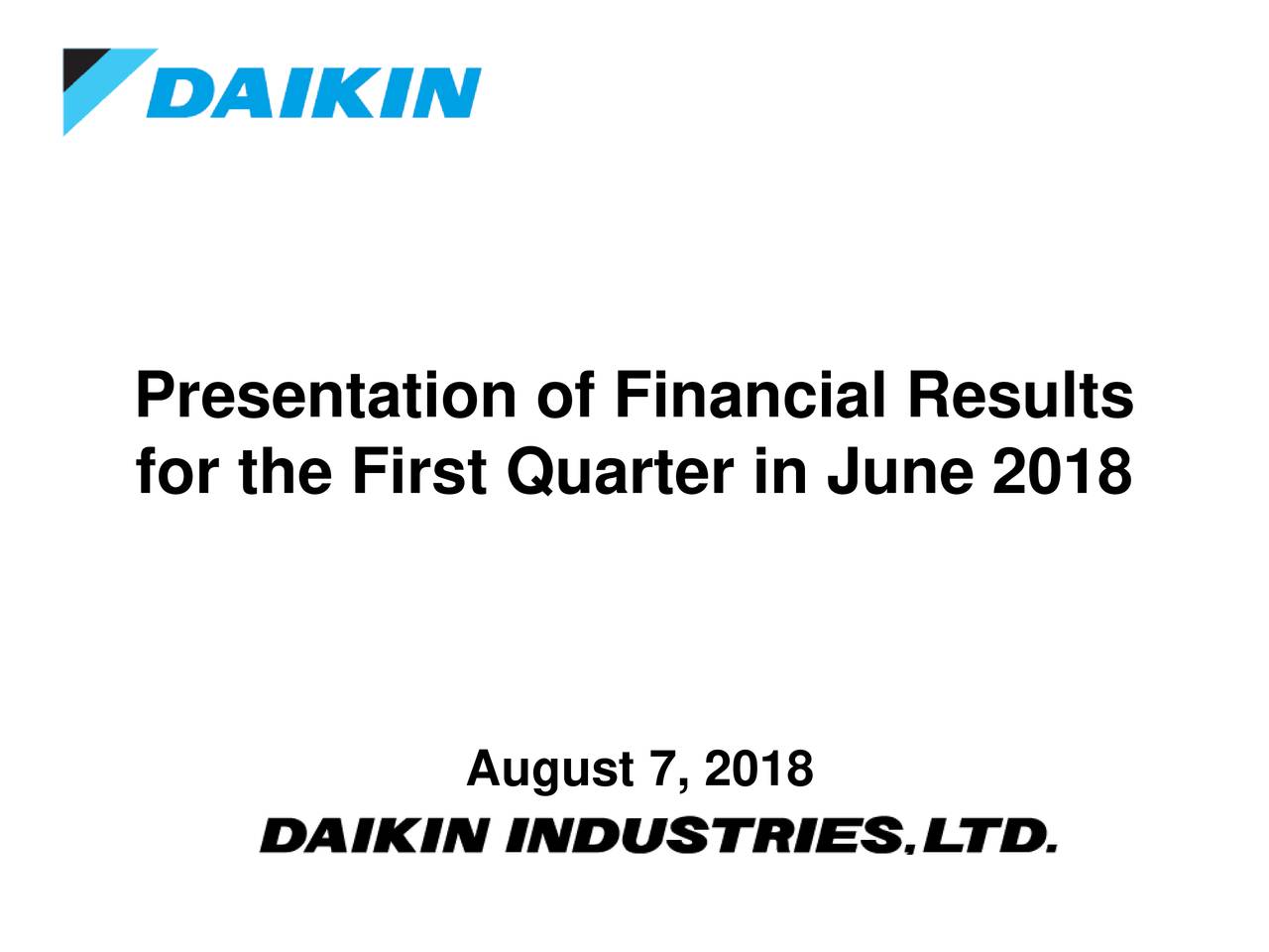 Daikin Industries Ltd ADR 2018 Q1 Results Earnings Call Slides 