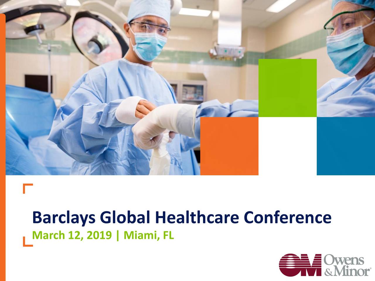 Owens & Minor (OMI) Presents At Barclays Global Healthcare Conference