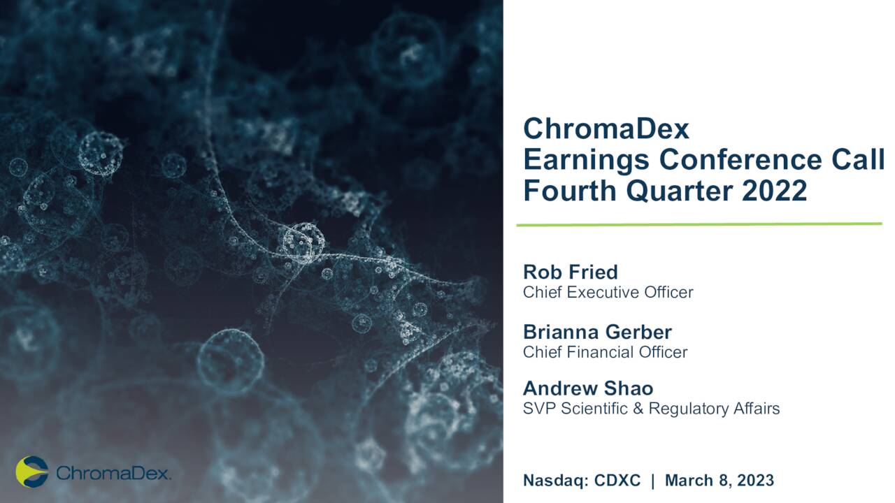 ChromaDex Corporation 2022 Q4 Results Earnings Call Presentation