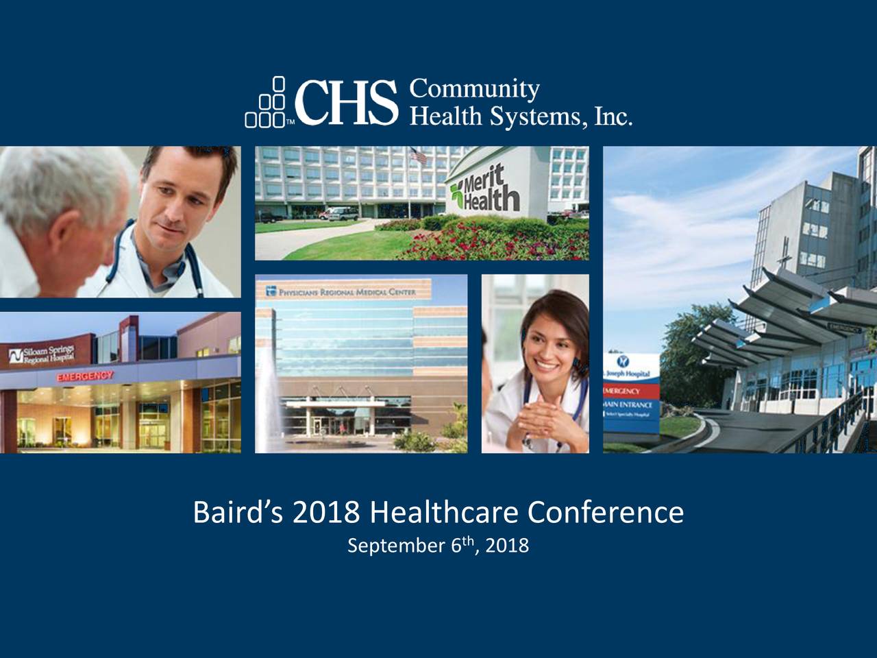 Community Health Systems (CYH) Presents at Baird's Global Healthcare