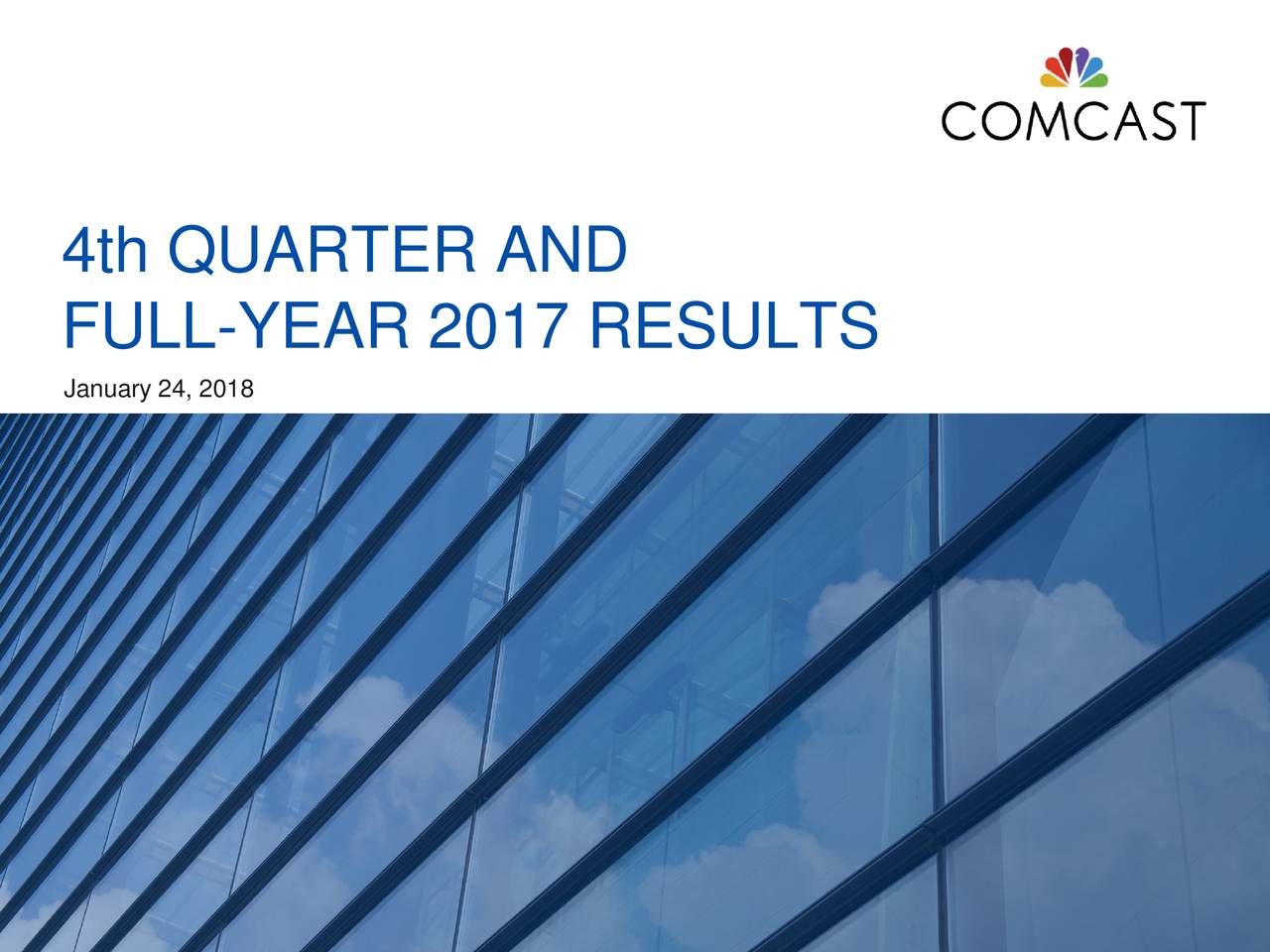 Comcast Corporation 2017 Q4 Results Earnings Call Slides (NASDAQ