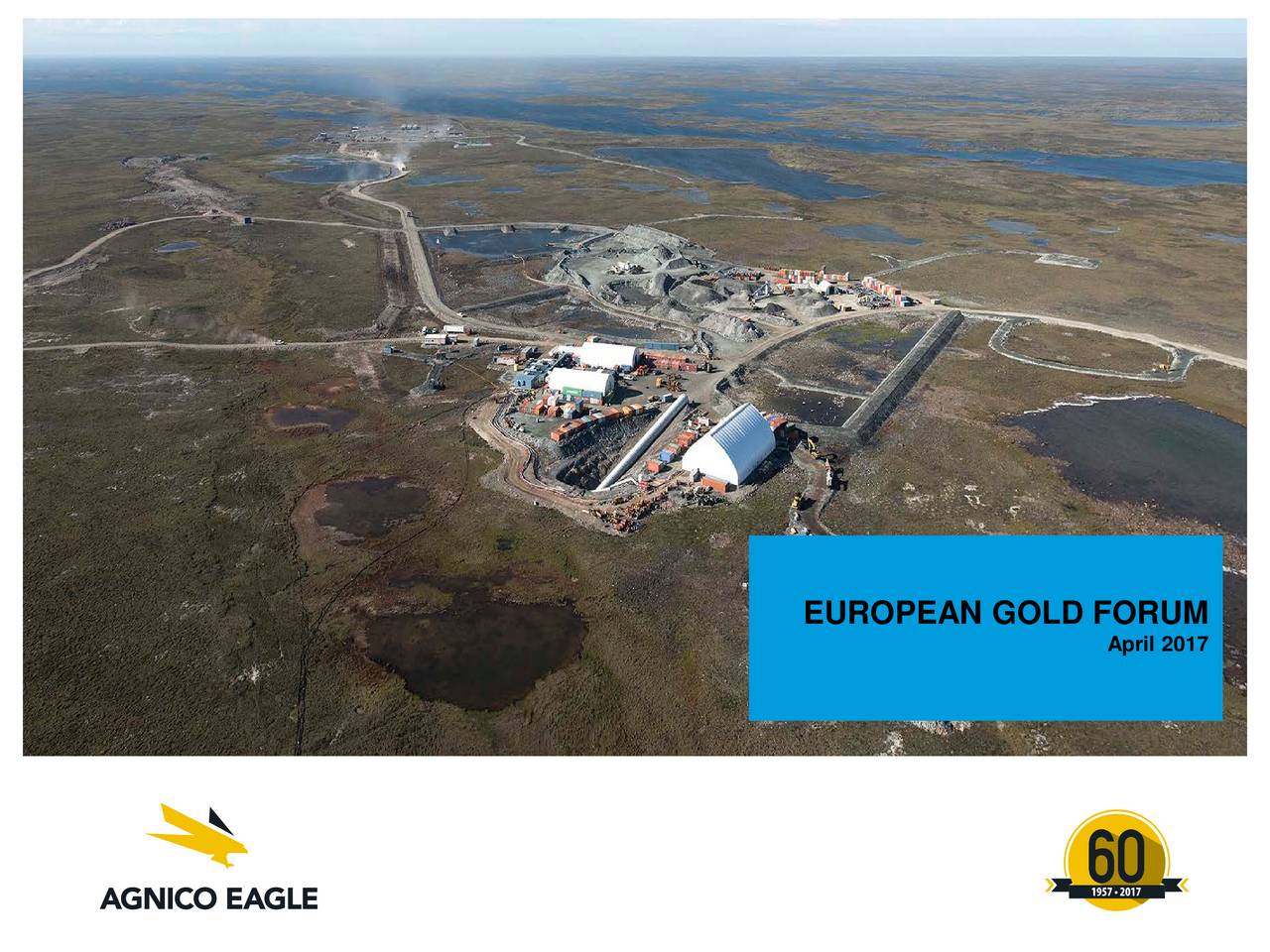 Agnico Eagle Mines Aem Presents At European Gold Forum