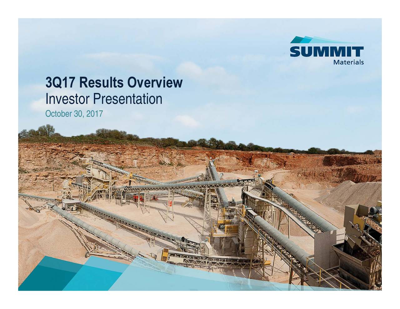 Summit Materials 2017 Q3 - Results - Earnings Call Slides (NYSE:SUM ...