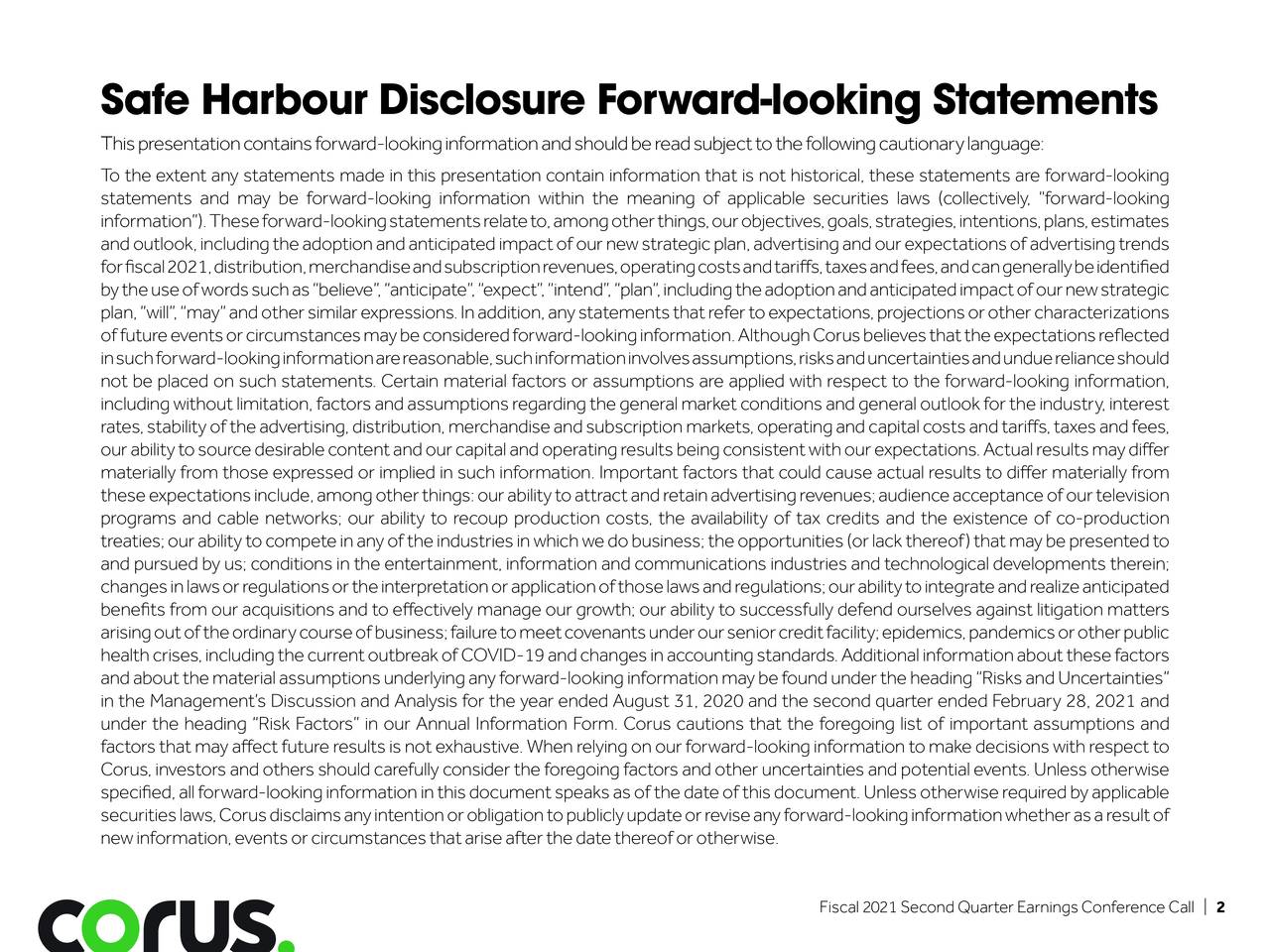 Safe Harbour Disclosure Forward-looking Statements