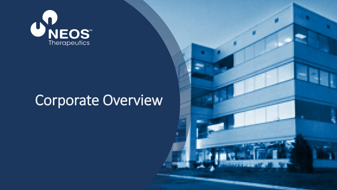Neos Therapeutics (NEOS) Investor Presentation Slideshow (NASDAQNEOS